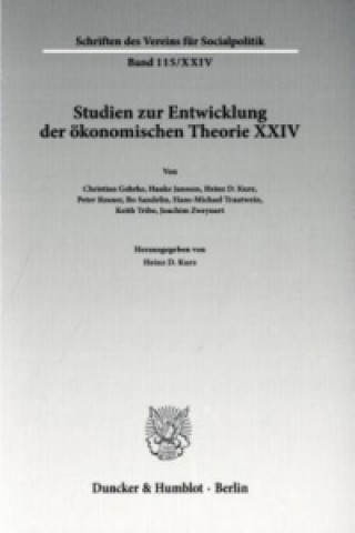 Könyv Studien zur Entwicklung der ökonomischen Theorie. Bd.24 Heinz D. Kurz