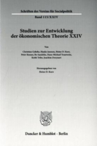 Kniha Studien zur Entwicklung der ökonomischen Theorie. Bd.24 Heinz D. Kurz