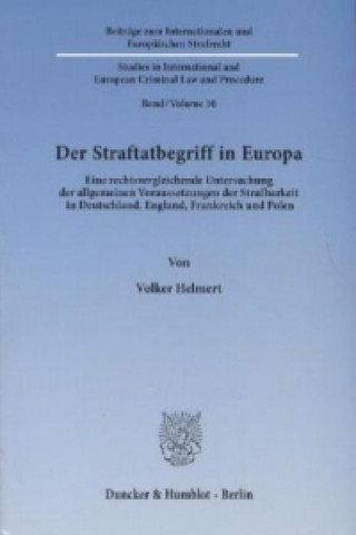 Kniha Der Straftatbegriff in Europa. Volker Helmert