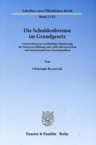 Carte Die Schuldenbremse im Grundgesetz. Christoph Ryczewski