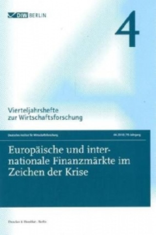 Knjiga Europäische und internationale Finanzmärkte im Zeichen der Krise. Deutsches Institut für Wirtschaftsforschung