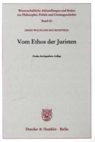Kniha Vom Ethos der Juristen Ernst-Wolfgang Böckenförde