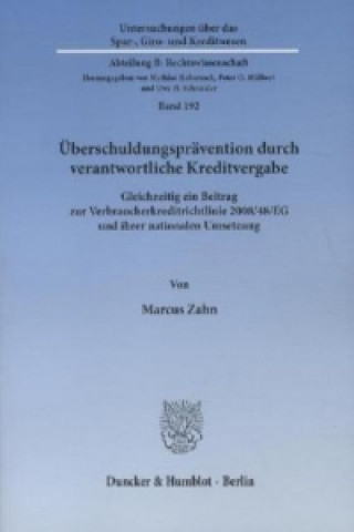 Kniha Überschuldungsprävention durch verantwortliche Kreditvergabe. Marcus Zahn