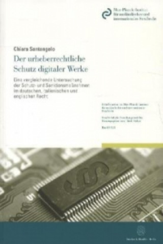 Kniha Der urheberrechtliche Schutz digitaler Werke. Chiara Santangelo