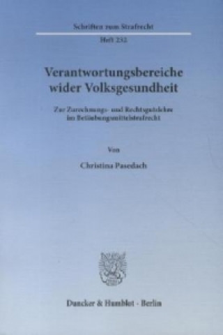 Könyv Verantwortungsbereiche wider Volksgesundheit. Christina Pasedach