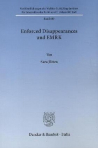 Kniha Enforced Disappearances und EMRK Sara Jötten