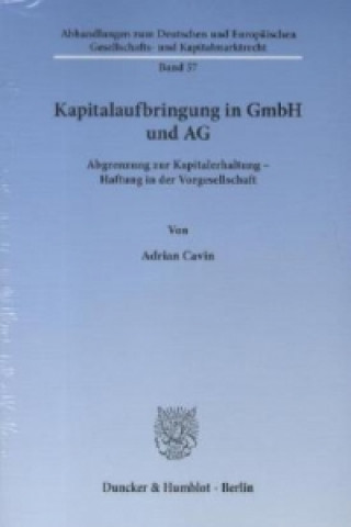 Книга Kapitalaufbringung in GmbH und AG Adrian Cavin