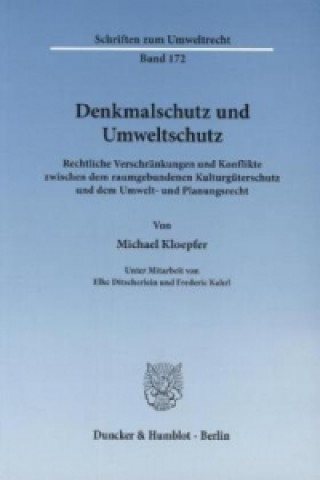 Книга Denkmalschutz und Umweltschutz. Michael Kloepfer