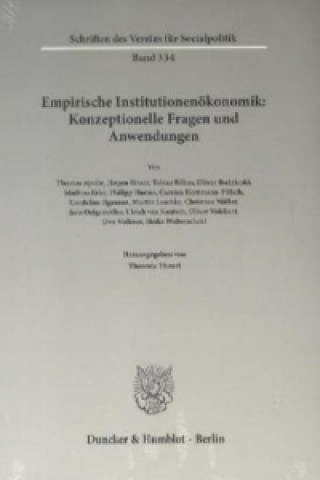 Könyv Empirische Institutionenökonomik: Konzeptionelle Fragen und Anwendungen. Theresia Theurl