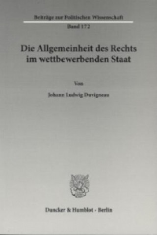 Carte Die Allgemeinheit des Rechts im wettbewerbenden Staat. Johann Ludwig Duvigneau