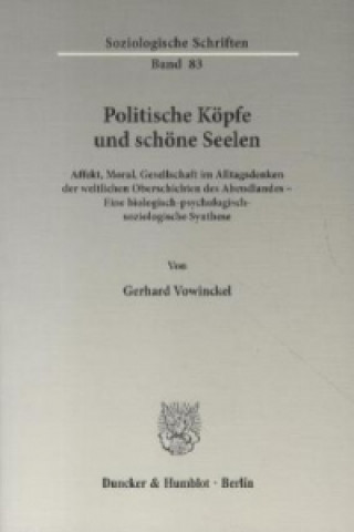 Kniha Politische Köpfe und schöne Seelen. Gerhard Vowinckel