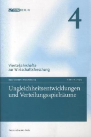 Libro Ungleichheitsentwicklungen und Verteilungsspielräume. Deutsches Institut für Wirtschaftsforschung