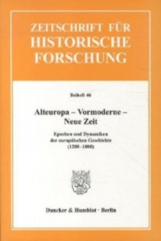 Kniha Alteuropa - Vormoderne - Neue Zeit Christian Jaser