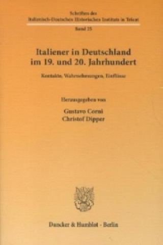 Книга Italiener in Deutschland im 19. und 20. Jahrhundert. Gustavo Corni