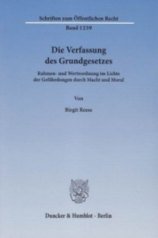 Knjiga Die Verfassung des Grundgesetzes. Birgit Reese