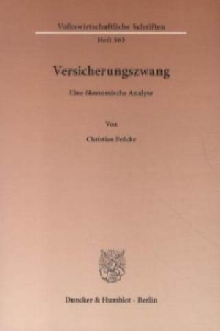 Könyv Versicherungszwang. Christian Feilcke