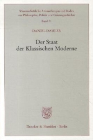 Książka Der Staat der Klassischen Moderne Daniel Damler