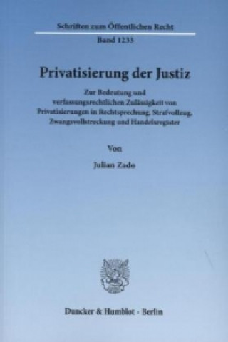 Carte Privatisierung der Justiz Julian Zado