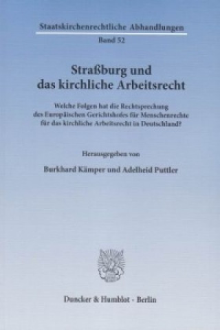 Libro Straßburg und das kirchliche Arbeitsrecht. Burkhard Kämper