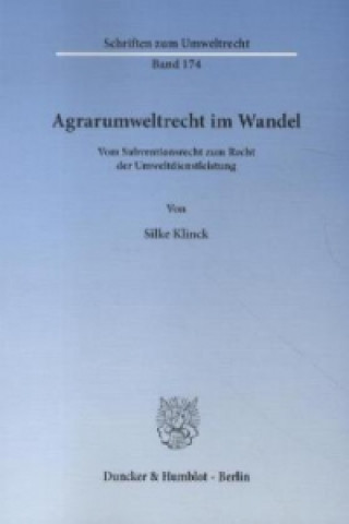 Kniha Agrarumweltrecht im Wandel Silke Klinck