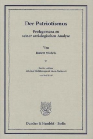 Carte Der Patriotismus. Robert Michels