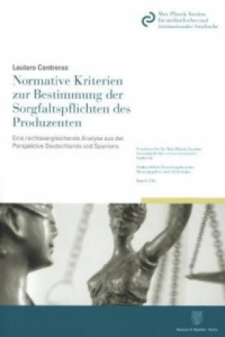 Carte Normative Kriterien zur Bestimmung der Sorgfaltspflichten des Produzenten. Lautaro Contreras