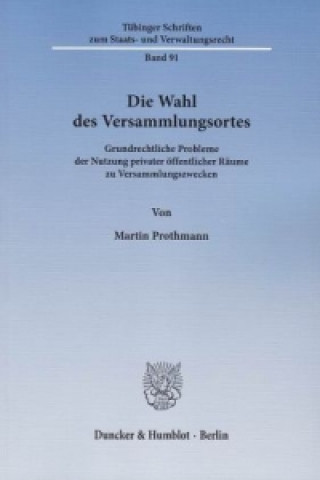 Buch Die Wahl des Versammlungsortes Martin Prothmann
