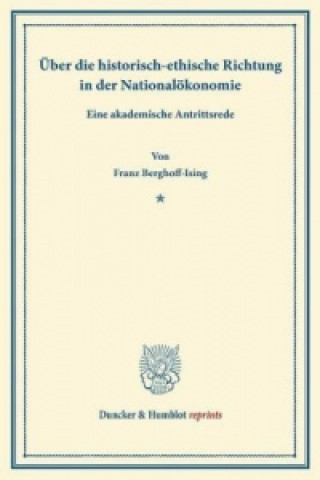Carte Über die historisch-ethische Richtung in der Nationalökonomie. Franz Berghoff-Ising