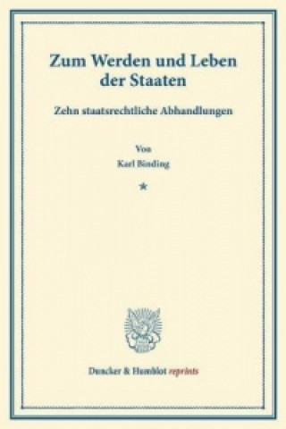 Book Zum Werden und Leben der Staaten. Karl Binding