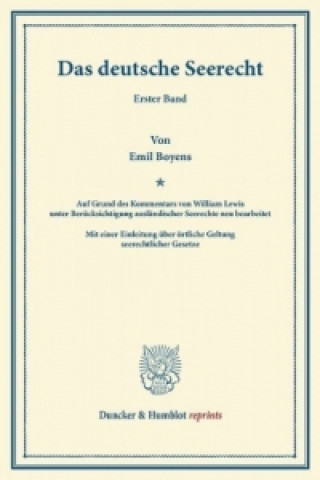 Kniha Das deutsche Seerecht. Bd.1 William Lewis