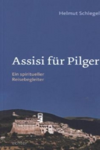 Carte Assisi für Pilger Helmut Schlegel