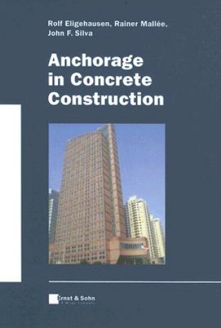 Buch Anchorage in Concrete Construction Rolf Eligehausen