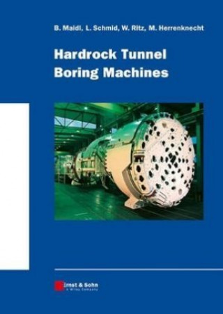 Knjiga Hardrock Tunnel Boring Machines Bernhard Maidl