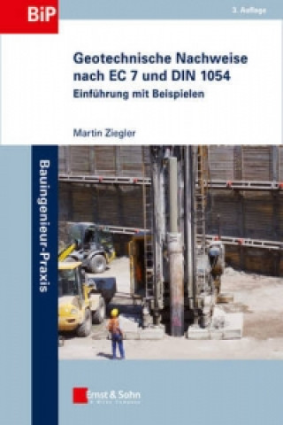 Kniha Geotechnische Nachweise nach EC 7 und DIN 1054 3e - Einfuhrung in Beispielen Martin Ziegler