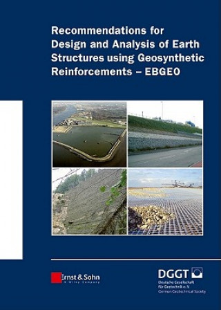 Kniha Recommendations for Design and Analysis of Earth Structures using Geosynthetic Reinforcements - EBGEO Alan Johnson