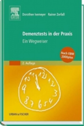 Książka Demenztests in der Praxis Dorothee Ivemeyer