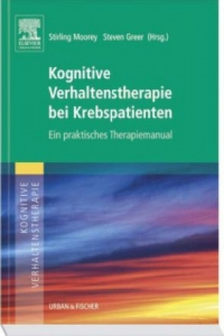 Könyv Kognitive Verhaltenstherapie bei Krebspatienten Stirling Moorey