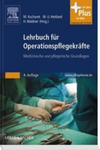 Carte Lehrbuch für Operationspflegekräfte Marija Kucharek
