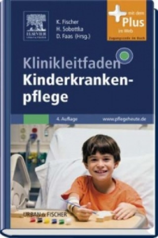 Kniha Klinikleitfaden Kinderkrankenpflege Karin Fischer