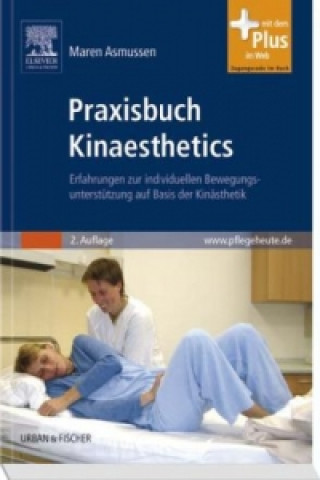 Könyv Praxisbuch Kinaesthetics Maren Asmussen