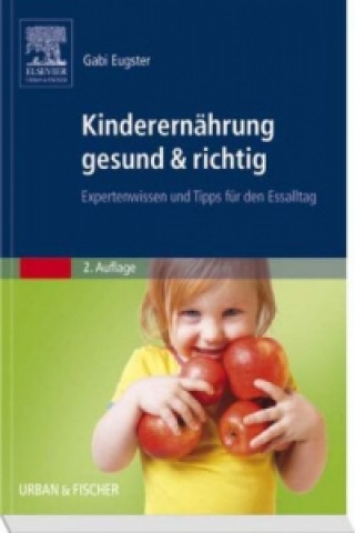 Könyv Kinderernährung gesund & richtig Gabi Eugster