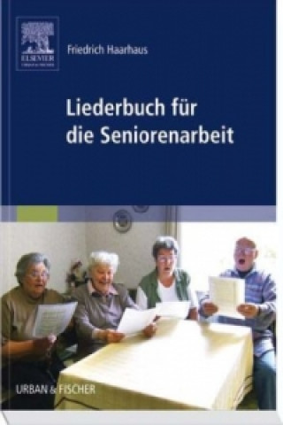 Carte Liederbuch für die Seniorenarbeit Friedrich Haarhaus