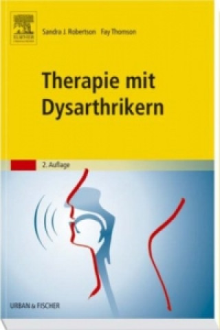 Buch Therapie mit Dysarthrikern Sandra J. Robertson