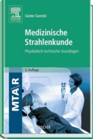 Knjiga Medizinische Strahlenkunde Günter Goretzki