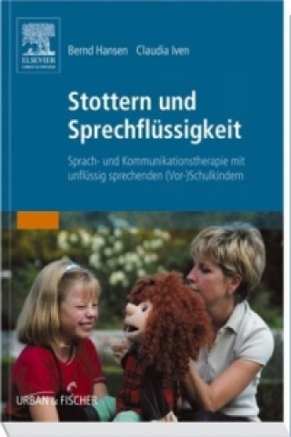 Kniha Stottern und Sprechflüssigkeit Bernd Hansen