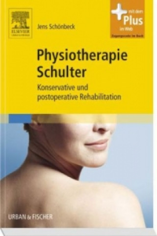 Книга Physiotherapie Schulter Jens Schönbeck