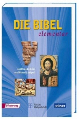 Книга Die Bibel elementar Joachim Krause