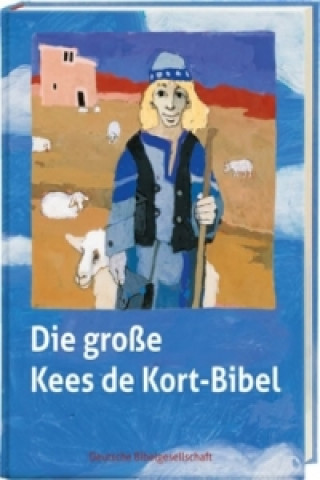 Книга Die große Kees de Kort-Bibel, m. Audio-CD Helmut Haug