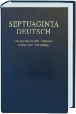 Könyv Septuaginta Deutsch Wolfgang Kraus