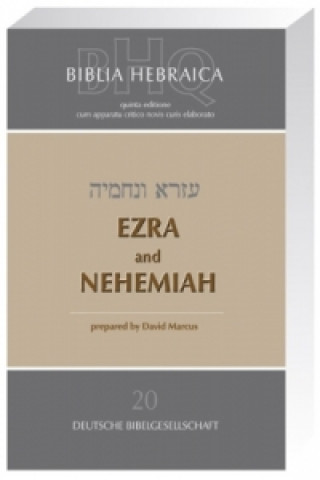 Kniha Biblia Hebraica Quinta (BHQ), Ezra and Nehemia David Marcus